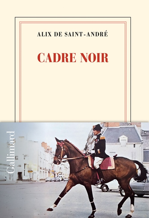 ebook cover of Cadre noir, by Alix de Saint-André