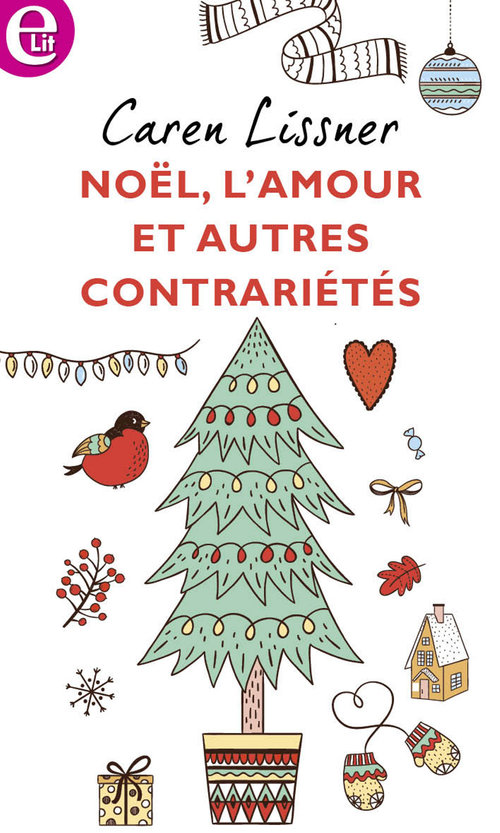 ebook cover of Noël, l'amour et autres contrariétés, by Caren Lissner