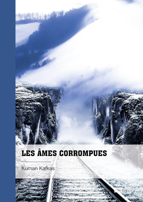 ebook cover of Les âmes corrompues, by Kuman Kafkas