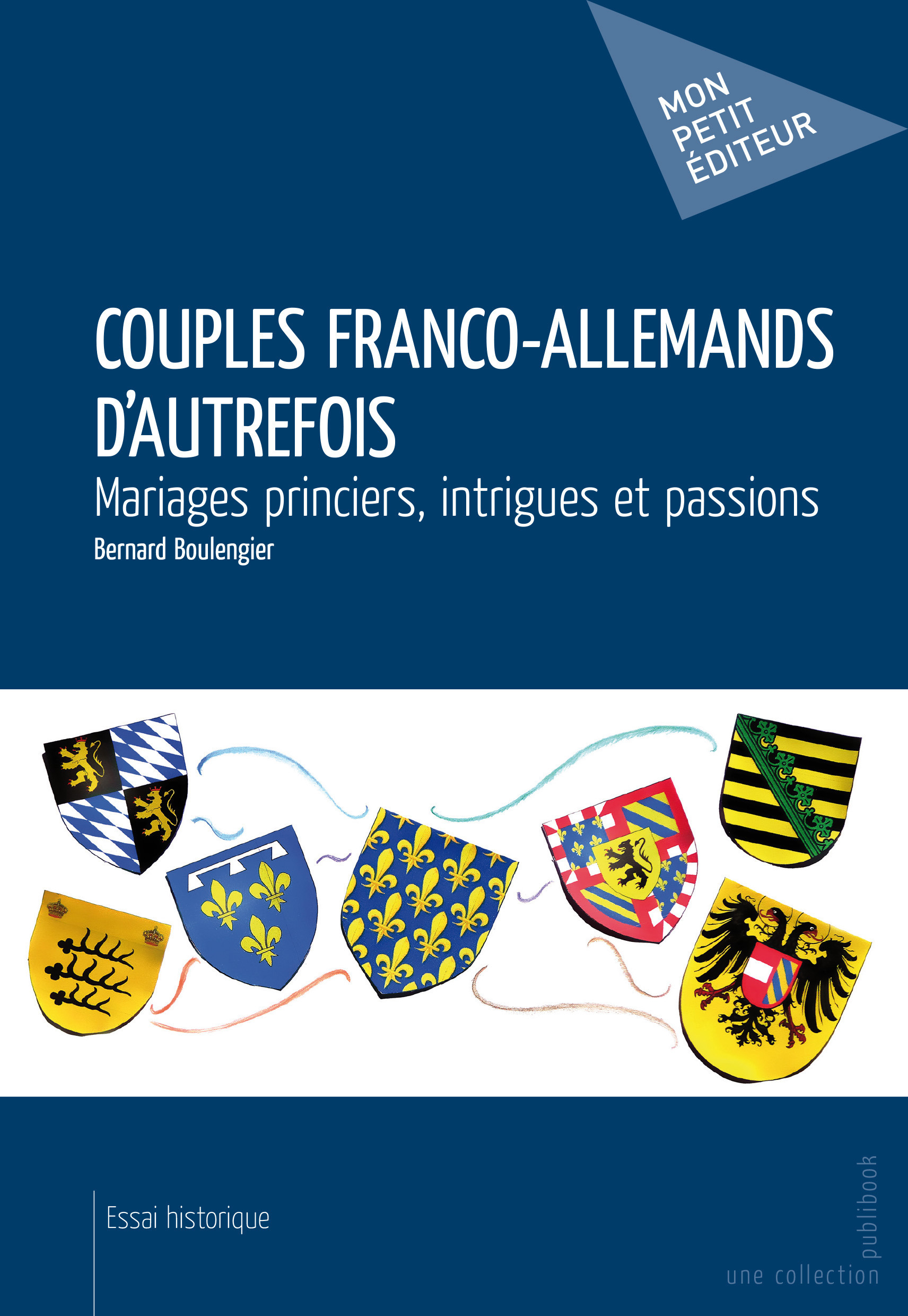 Couverture ebook de Couples franco-allemands d'autrefois, de Bernard Boulengier