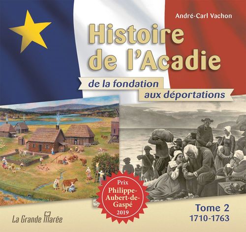 ebook cover of Histoire de l'Acadie de la fondation aux déportations - Tome 2, by Andre-Carl Vachon