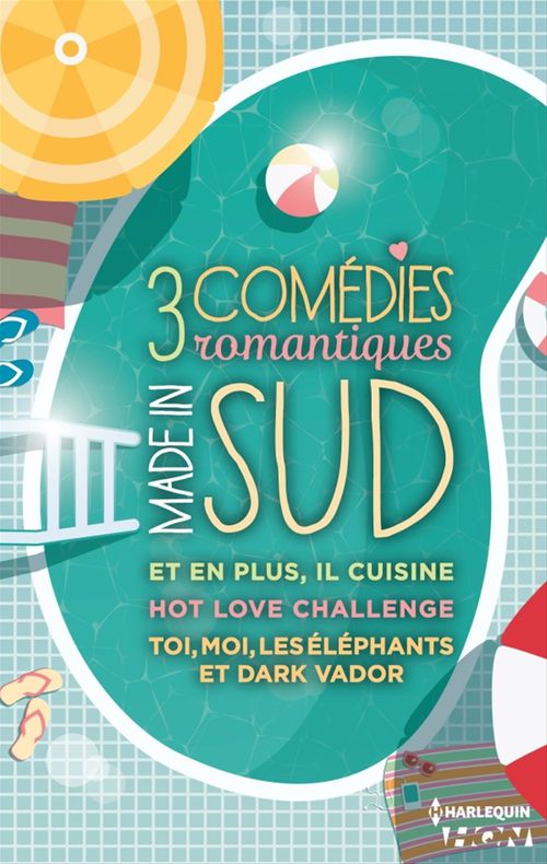 Couverture ebook de 3 comédies romantiques - Made in Sud, de Eve Borelli, Cécile Chomin, Angéla Morelli
