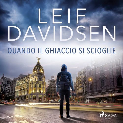 Couverture audiobook de Quando il ghiaccio si scioglie, de Leif Davidsen