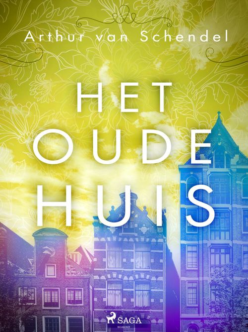 Couverture ebook de Het oude huis, de Arthur  Van Schendel