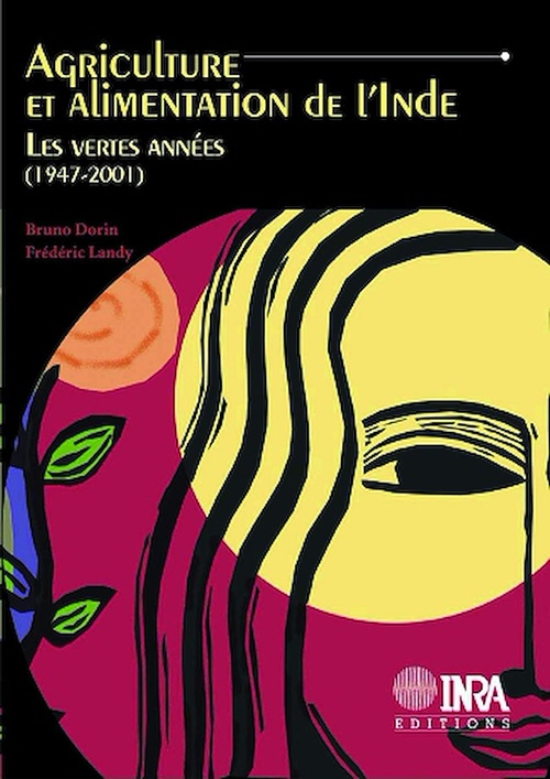 Couverture ebook de Agriculture et alimentation de l'Inde, de Bruno Dorin, Frédéric Landy