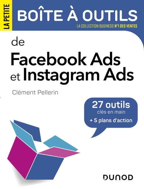 ebook cover of La petite boite à outils Facebook Ads et Instagram Ads, by Clément Pellerin