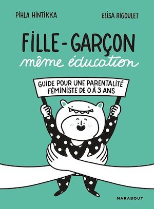 Couverture ebook de Fille-Garçon même éducation, de Pihla Hintikka, Elisa Rigoulet
