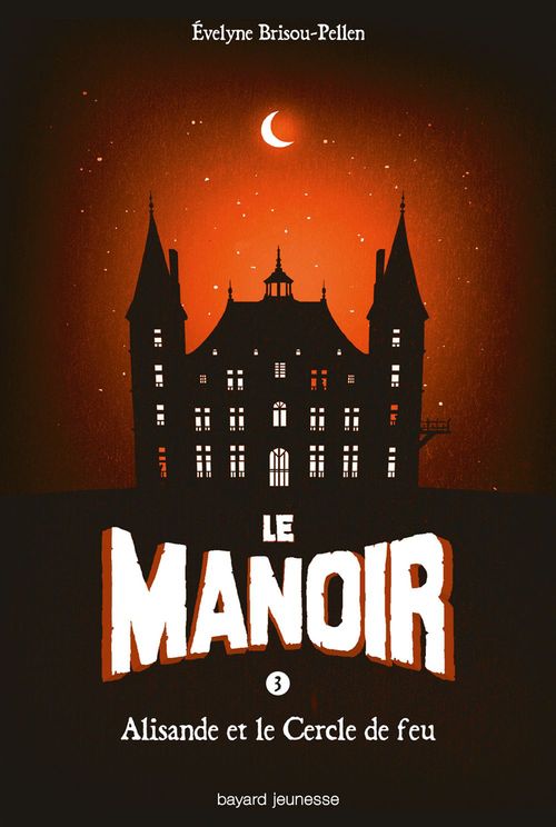ebook cover of Le manoir saison 1, Tome 03, by Évelyne BRISOU-PELLEN