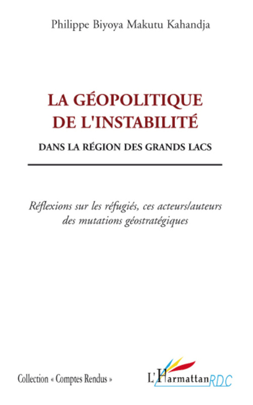 Couverture ebook de La géopolitique de l'instabilité, de Biyoya makutu kahandja Philippe