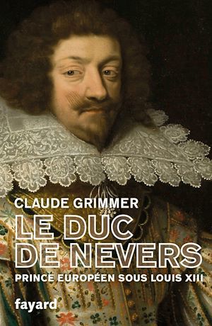 Couverture ebook de Le Duc de Nevers, de Claude Grimmer