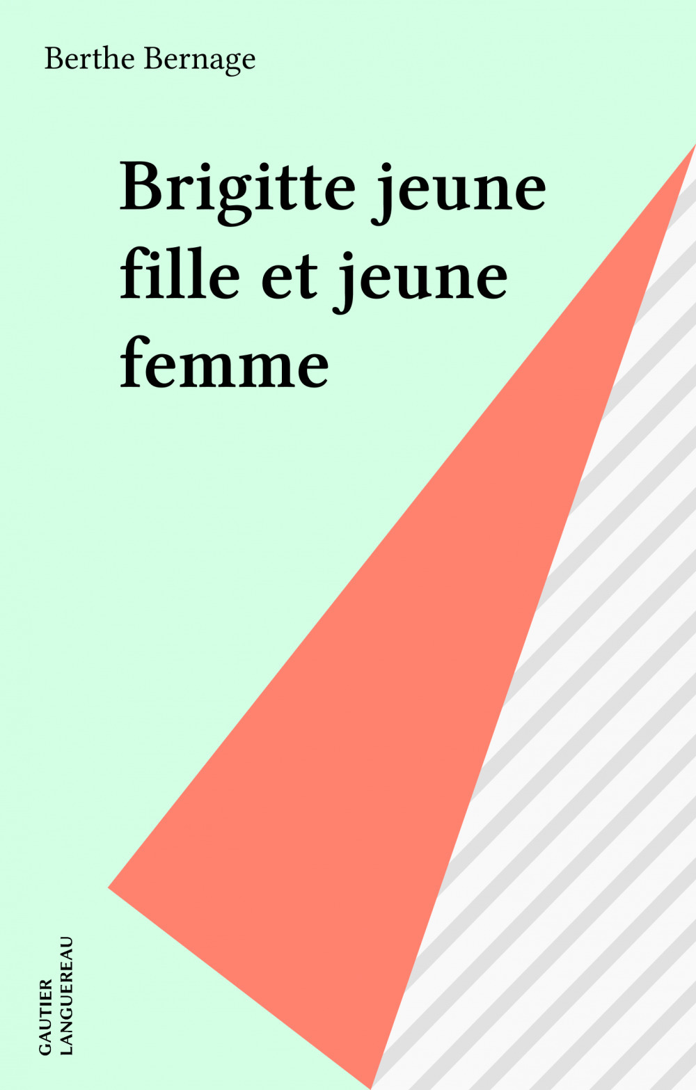 ebook cover of Brigitte jeune fille et jeune femme, by Berthe Bernage