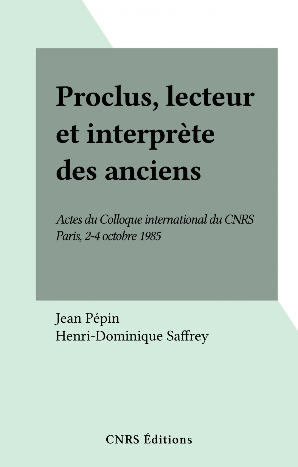 Couverture ebook de Proclus, lecteur et interprète des anciens, de Collectif
