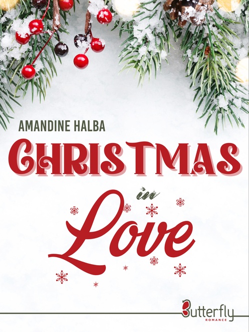 Couverture ebook de Christmas in Love, de Amandine Halba