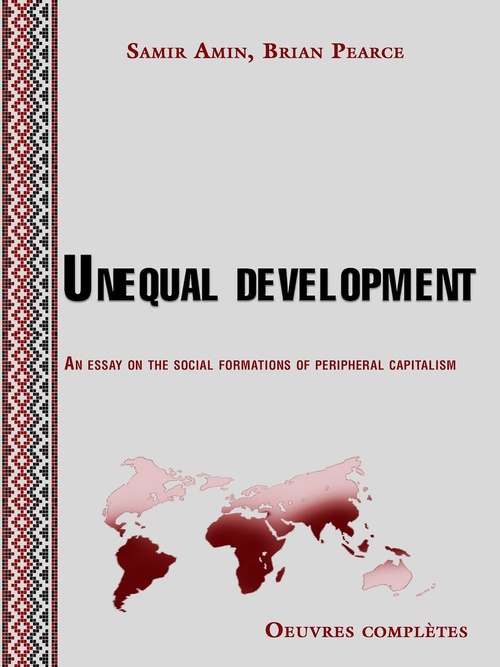 Couverture ebook de Unequal development, de Samir Amin, Brian Pearce