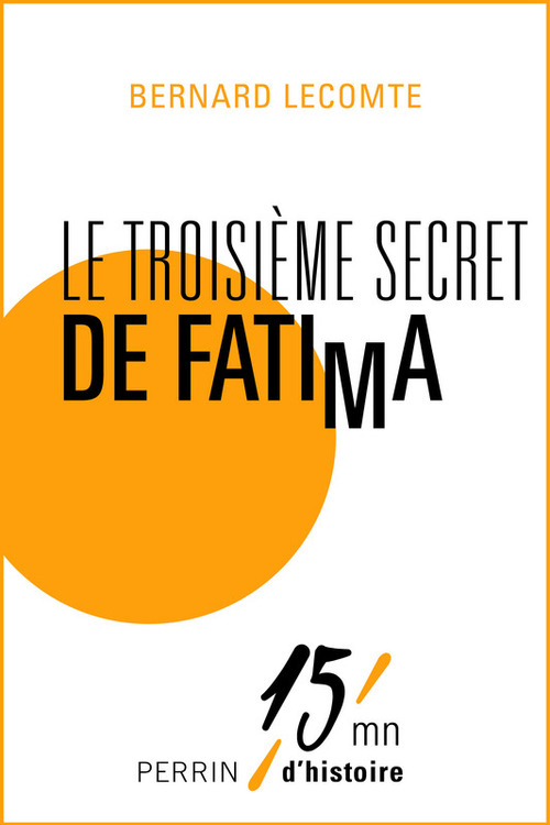 ebook cover of Le troisième secret de Fatima, by Bernard Lecomte