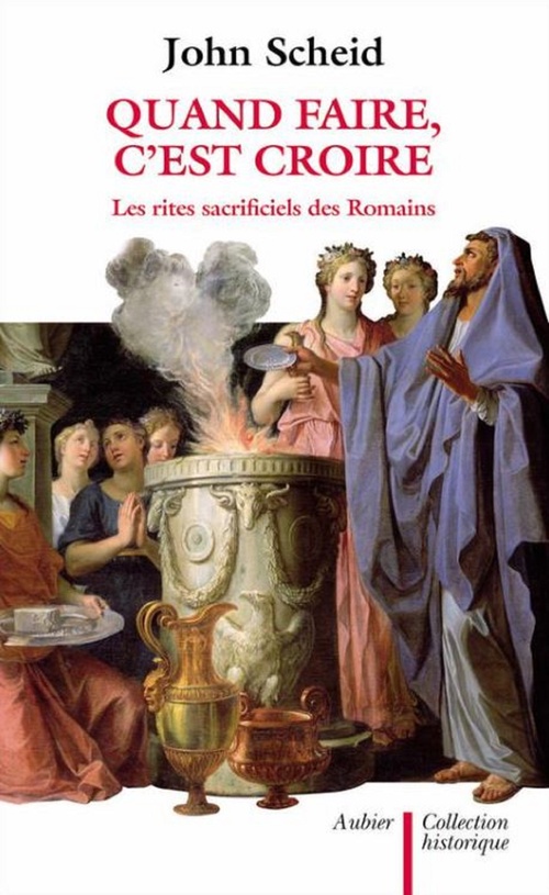 ebook cover of Quand faire c'est croire. Les rites sacrificiels des Romains, by John Scheid