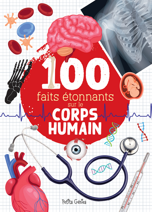 ebook cover of 100 faits étonnants sur le corps humain, by Fortin/Cote