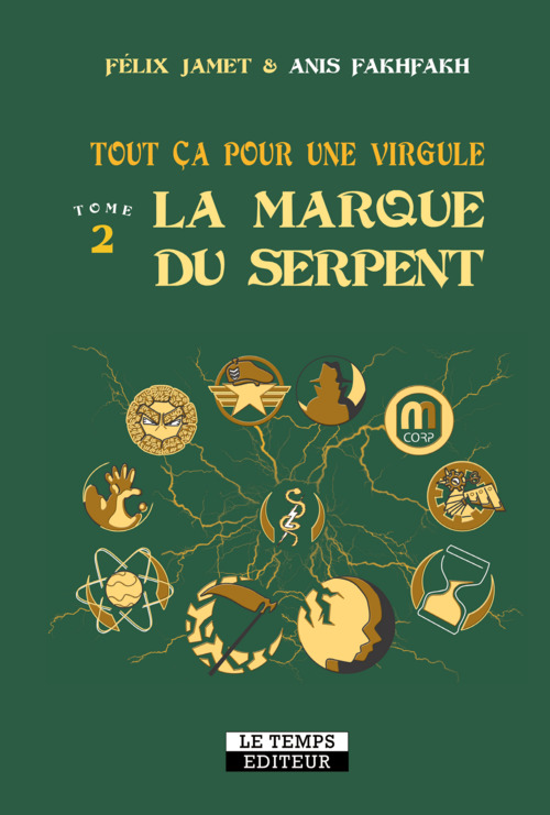 ebook cover of Tout Ça Pour Une Virgule - Tome 2, by Anis Fakhfakh, Félix Jamet