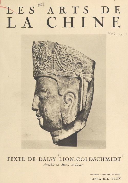 ebook cover of Les arts de la Chine, by Daisy Lion-Goldschmidt