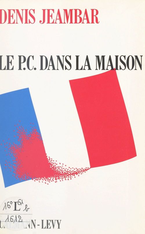 ebook cover of Le P.C. dans la maison, by Denis Jeambar