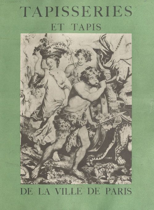 Couverture ebook de Tapisseries et tapis de la ville de Paris, de Juliette Niclausse