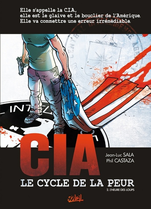 ebook cover of CIA, le cycle de la peur T02 - L'heure des loups, by Jean-Luc Sala