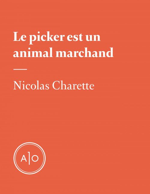 ebook cover of Le picker est un animal marchand, by Nicolas Charette
