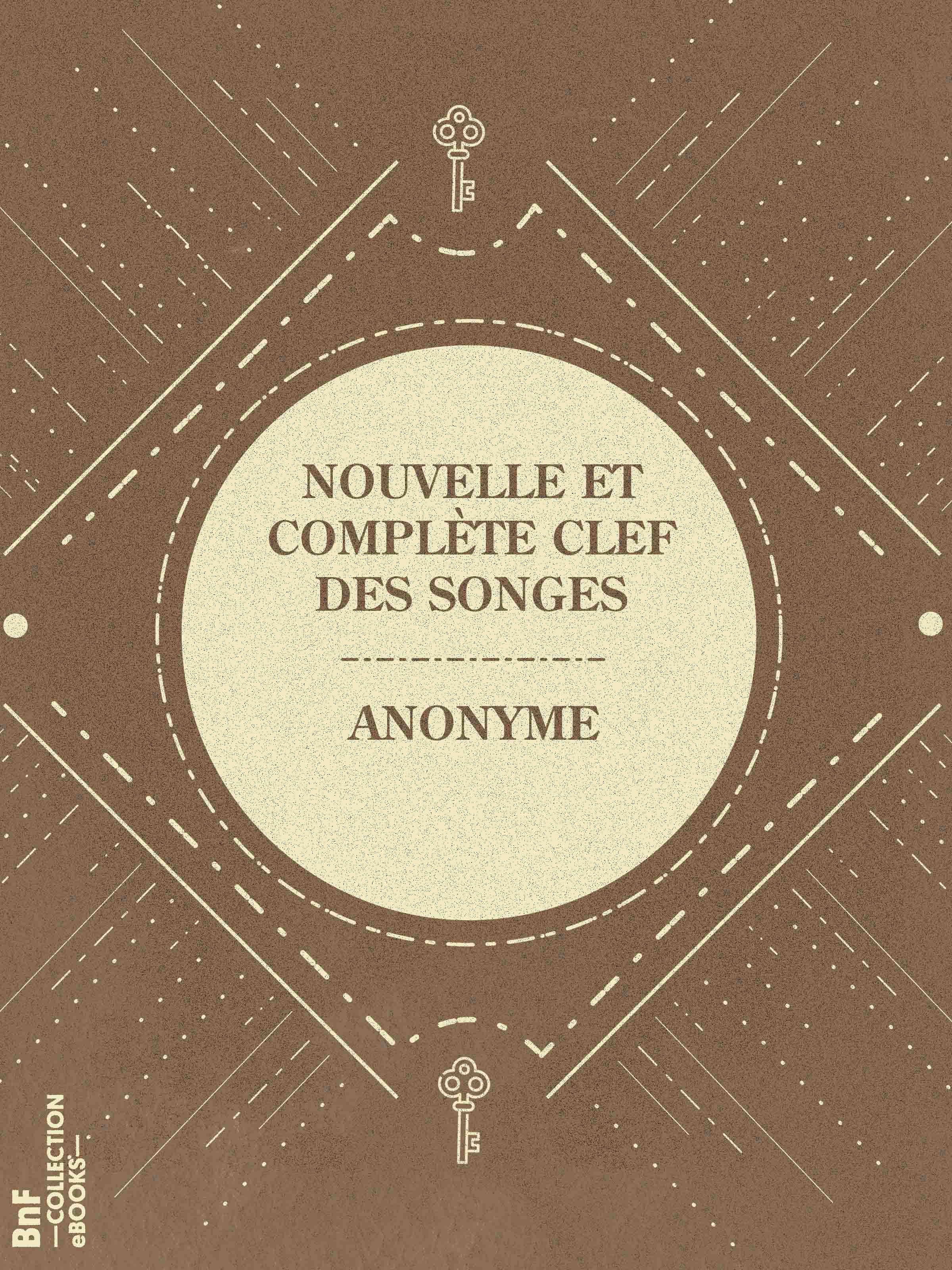 ebook cover of Nouvelle et complète clef des songes, by Anonyme