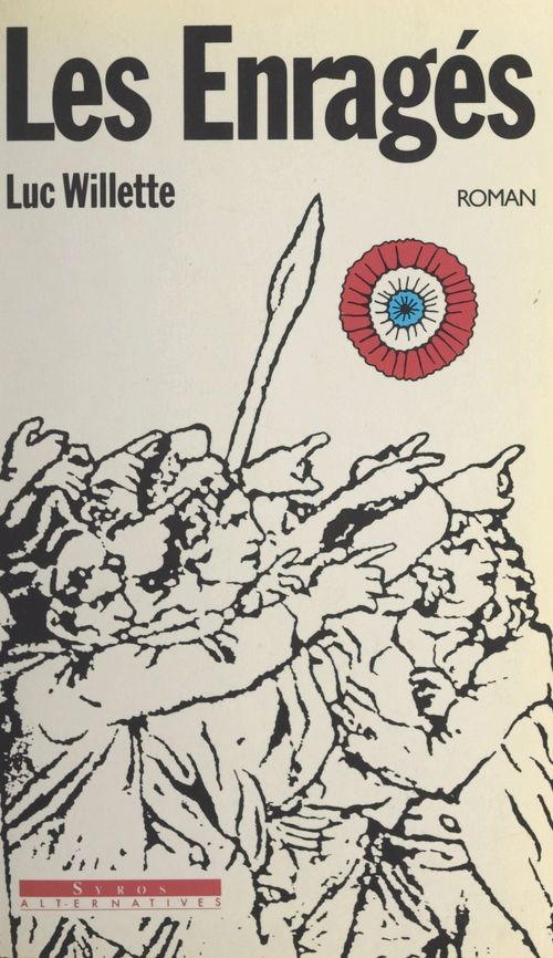 ebook cover of Les enragés, by Luc Willette