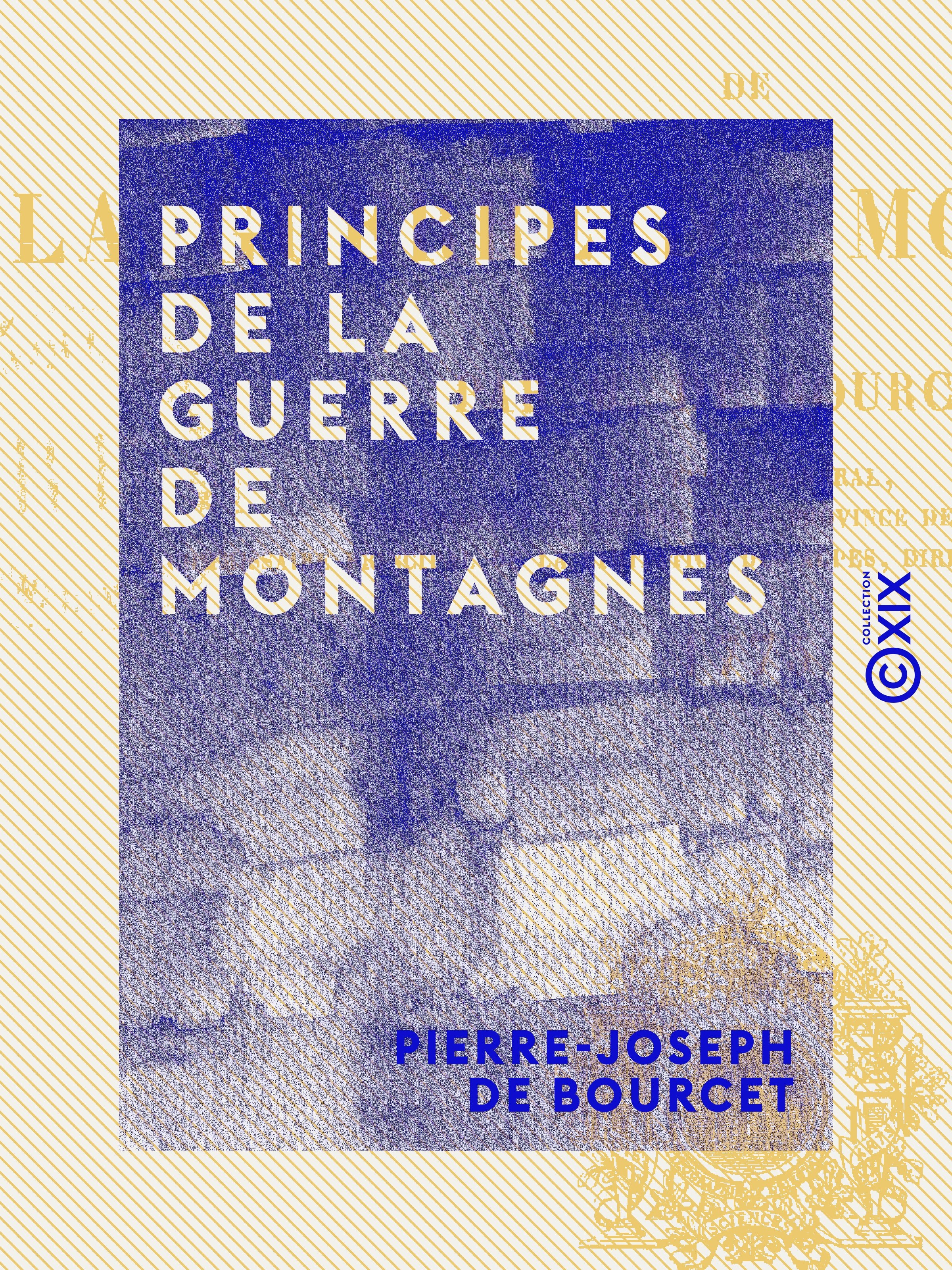 ebook cover of Principes de la guerre de montagnes, by Pierre-Joseph De Bourcet