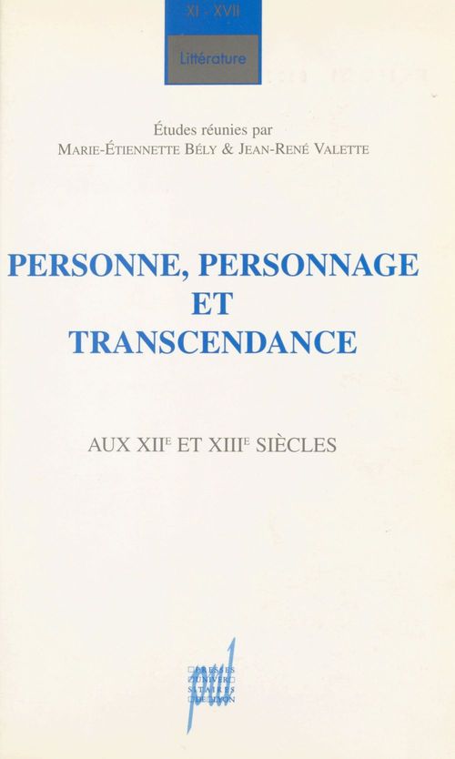 Couverture ebook de Personnes, personnages et transcendance aux XIIe et XIIIe siècles, de Bely/Valette
