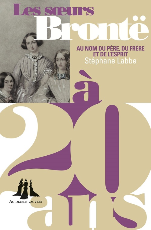 Couverture ebook de Les Soeurs Brontë à 20 ans, de Stéphane Labbé