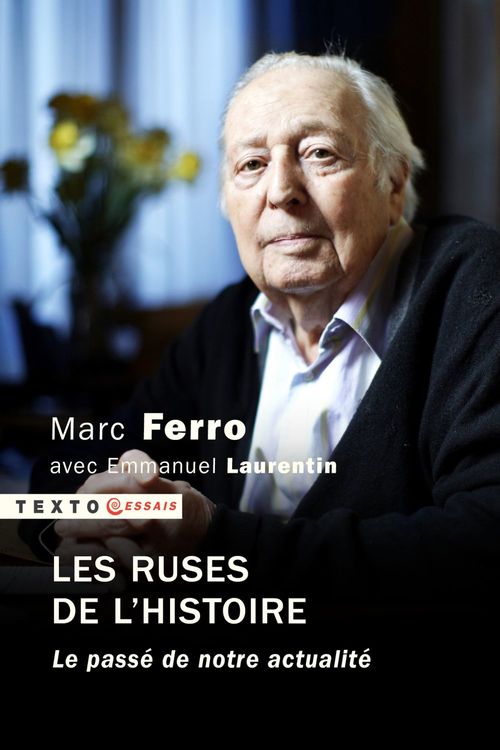 Couverture ebook de Les Ruses de l'histoire, de Marc Ferro, Emmanuel Laurentin