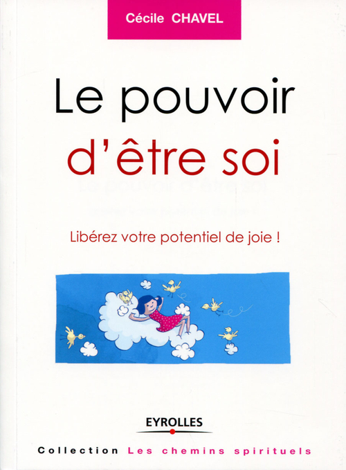 Couverture ebook de Le pouvoir d'être soi, de Cécile Chavel