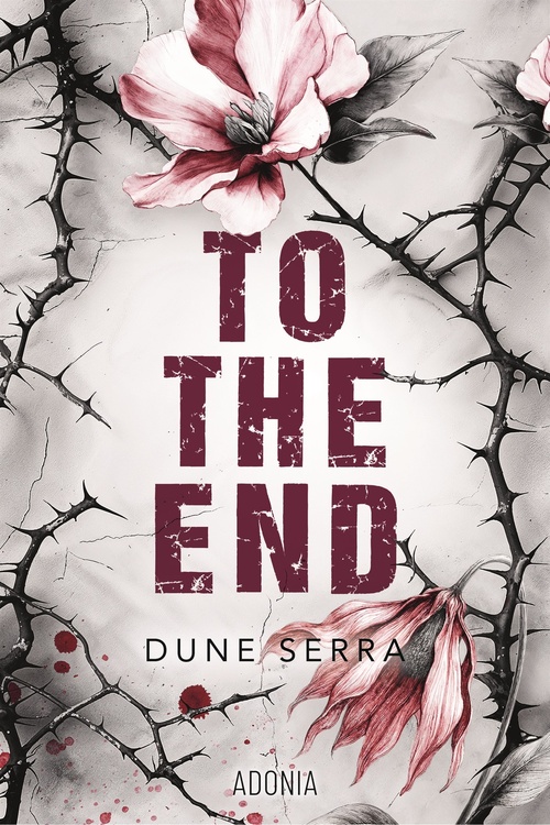 Couverture ebook de To the End, de Dune Serra