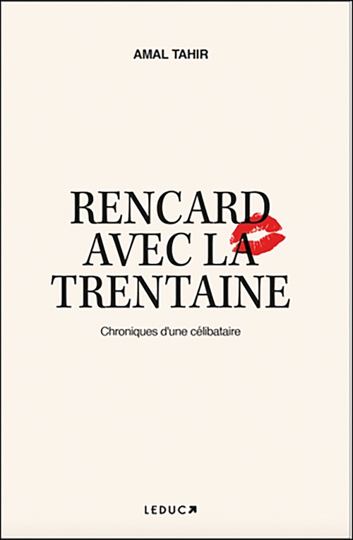 Couverture ebook de Rencard avec la trentaine : Chroniques d'une célibataire, de Amal Tahir