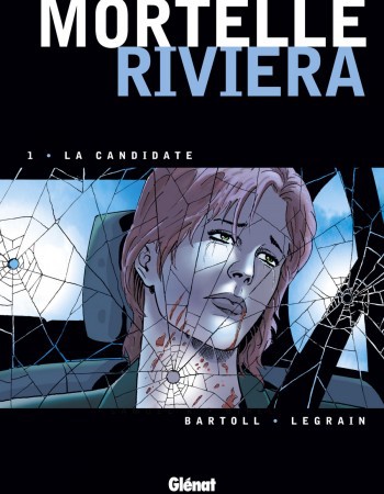 ebook cover of Mortelle Riviera - Tome 01, by Jean-Claude Bartoll, Agnès Barrat