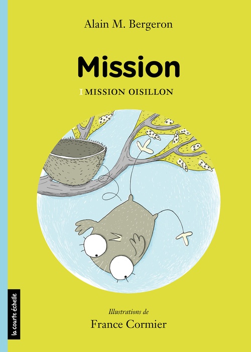 ebook cover of Mission Oisillon, by Alain M. Bergeron