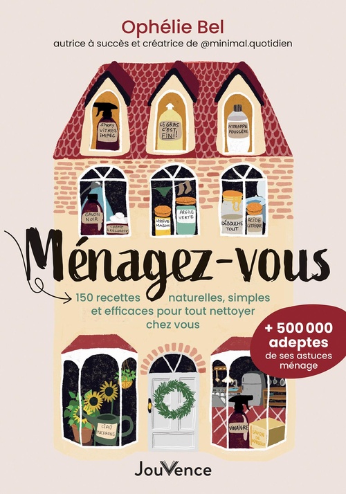 ebook cover of Ménagez-vous : 150 recettes naturelles, simples et efficaces pour tout nettoyer chez vous, by Ophélie Bel