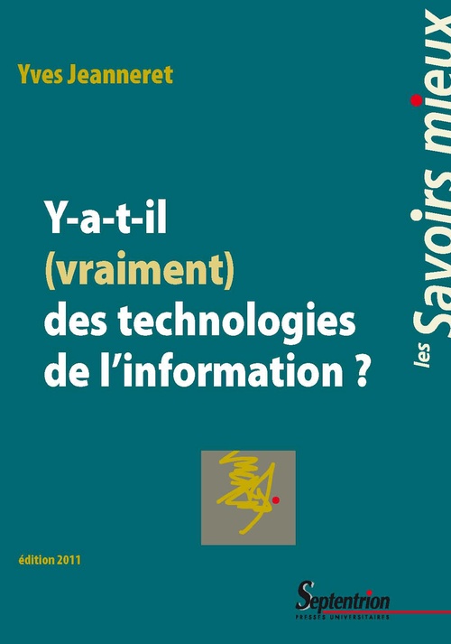 Couverture ebook de Y-a-t-il (vraiment) des technologies de l´information ?, de Pu Septentrion