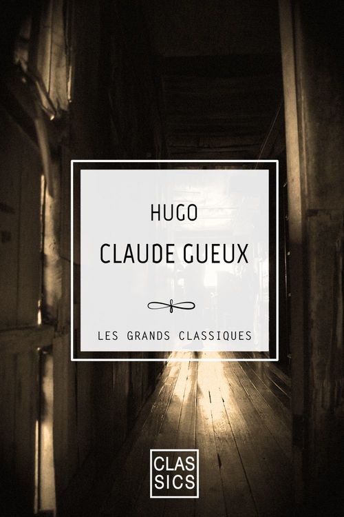 ebook cover of Claude Gueux, by Victor Hugo