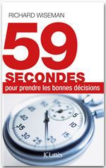 ebook cover of 59 secondes pour prendre les bonnes décisions, by Richard Wiseman