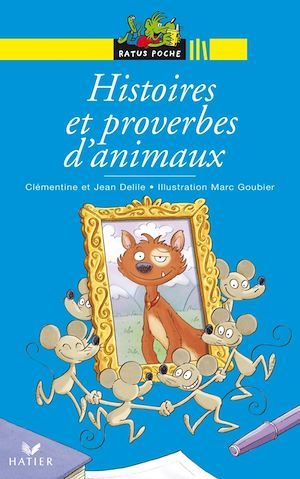 Couverture ebook de Histoires et proverbes d'animaux, de Delile/Goubier