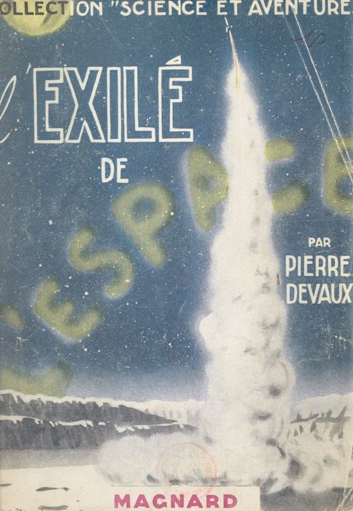 Couverture ebook de L'exilé de l'espace, de Pierre Devaux