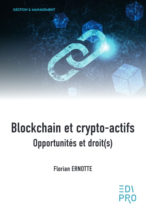 Couverture ebook de Blockchain et crypto-actifs, de Florian Ernotte