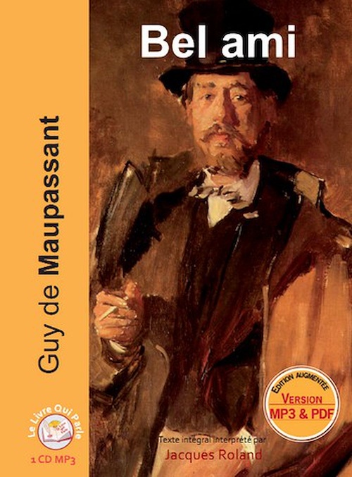 Couverture audiobook de Bel Ami, de Guy De Maupassant, Jacques Roland