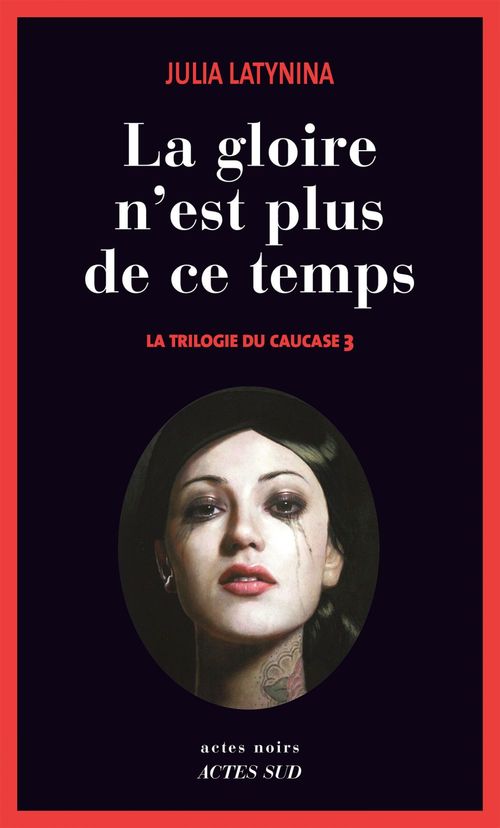 ebook cover of La gloire n'est plus de ce temps, by Julia Latynina