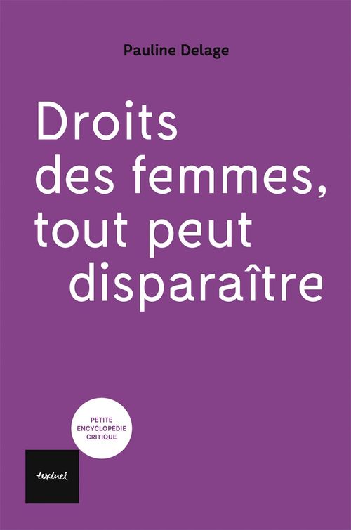 ebook cover of Droits des femmes, tout peut disparaître, by Pauline Delage