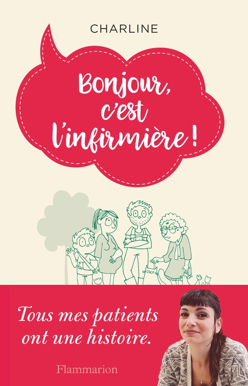 Couverture ebook de Bonjour, c'est l'infirmière !, de Charline