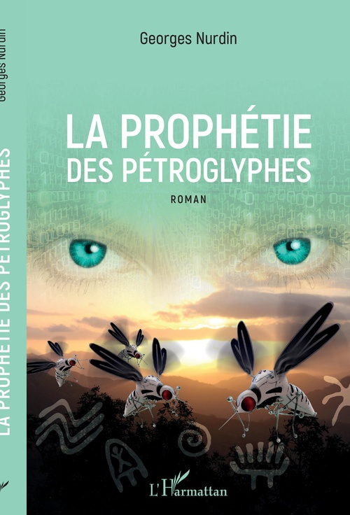 Couverture ebook de La prophétie des pétroglyphes, de Georges Nurdin